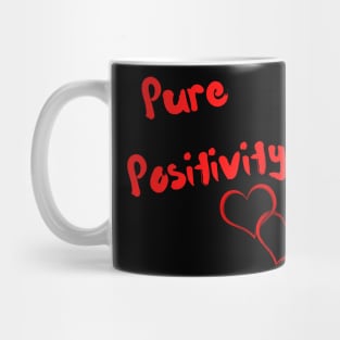 Pure Positivity Mug